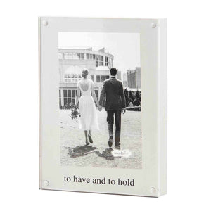 To Have and To Hold Acrylic Picture Frame