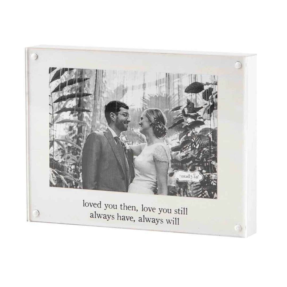 Loved You Then Acrylic Picture Frame
